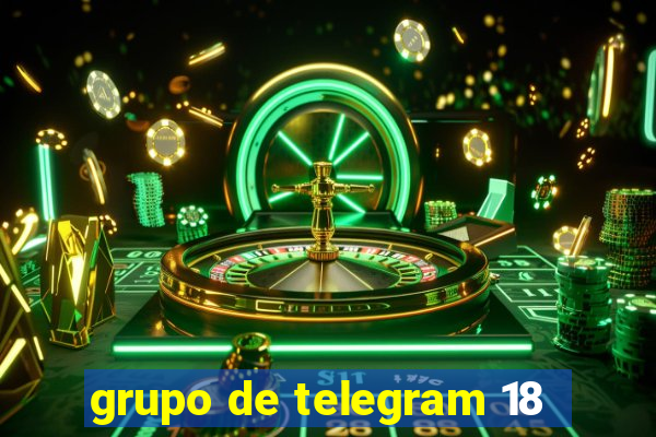 grupo de telegram 18